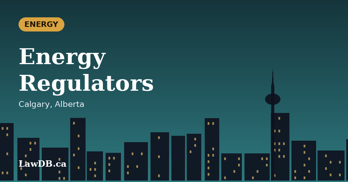 Energy Regulators: illustrated cover for a LawDB guide about Calgary, Alberta
