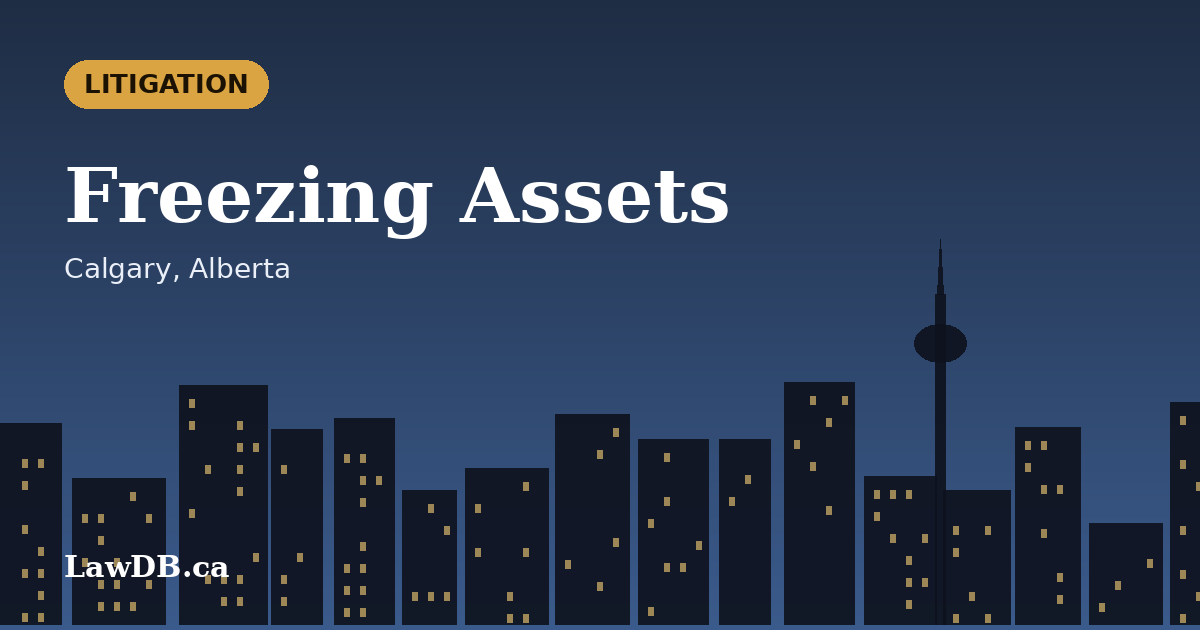 Freezing Assets: illustrated cover for a LawDB guide about Calgary, Alberta